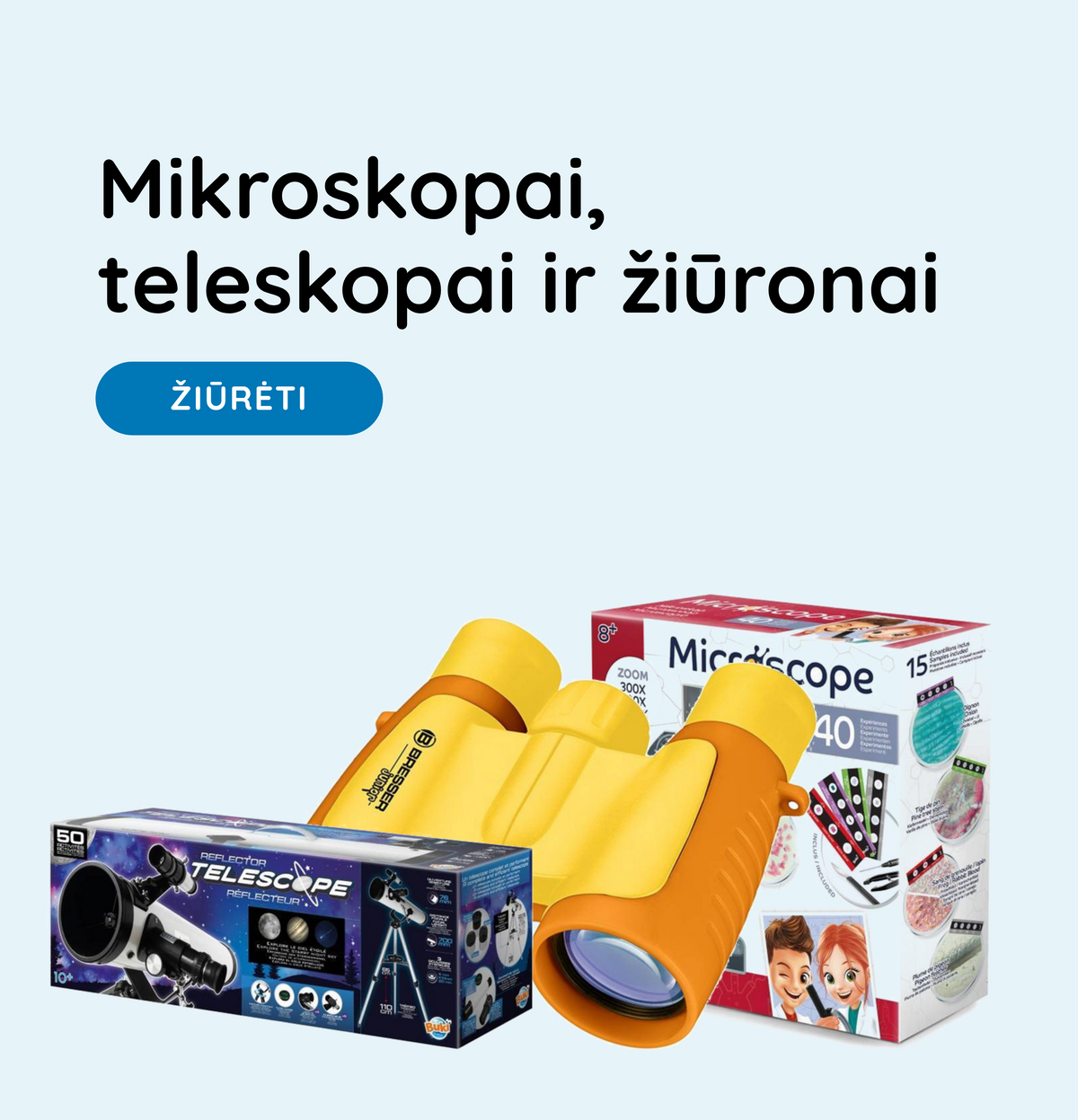 Mikroskopai, teleskopai ir žiūronai