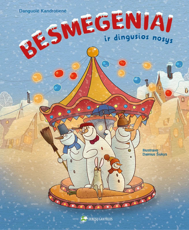 Knyga „Besmegeniai ir dingusios nosys“